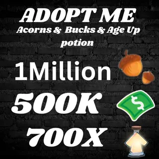 acorns and BUCKS AND AGE UP POTIONS  -ADOPT ME