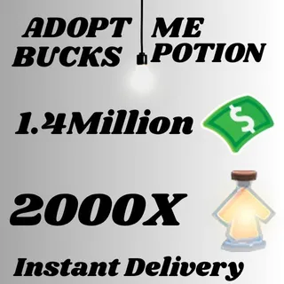  BUCKS AND AGE UP POTIONS  -ADOPT ME