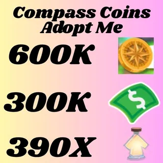 compass coins and BUCKS AND AGE UP POTIONS  -ADOPT ME