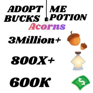 acorns and BUCKS AND AGE UP POTIONS  -ADOPT ME