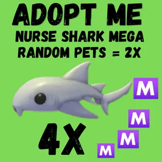 NURSE SHARK mega  =4X &  RANDOM PETS   - Adopt Me