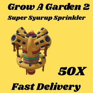 Super Syurup Sprinkler 50x-GROW A GARDEN 2