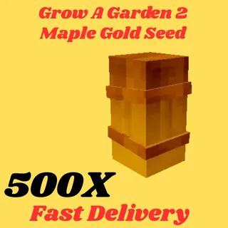 MAPLE GOLD SEED 500X-GROW A GARDEN 2