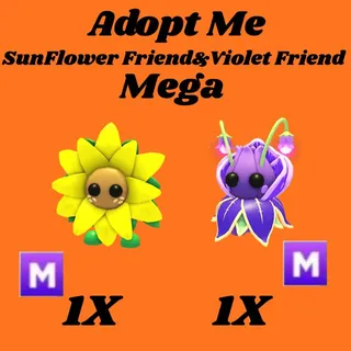 SunFlower Friend 1x mega And violet friend 1x mega- Adopt me