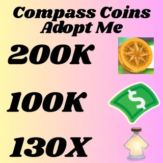 compass coins and BUCKS AND AGE UP POTIONS  -ADOPT ME