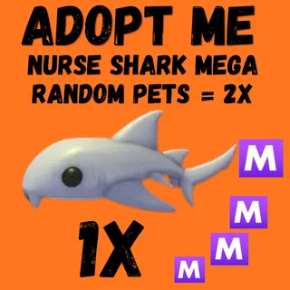 NURSE SHARK mega  = 1X &  RANDOM PETS   - Adopt Me