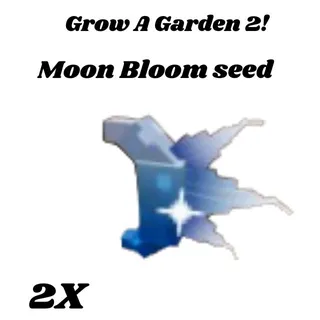 Grow a Garden 2 moon bloom seed 2x