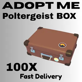 100X poltergeist Box - ADOPT ME