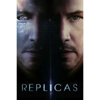 Replicas [4K UHD] FANDANGO ONLY (MovieRedeem.com)