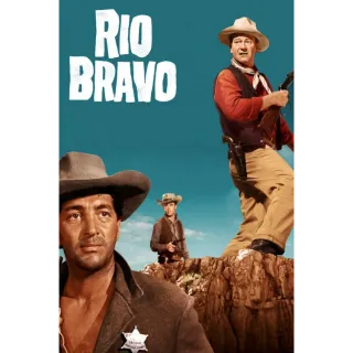 Rio Bravo [4K UHD] MOVIESANYWHERE