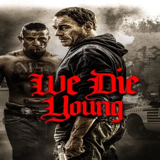 We Die Young HD VUDU/ITUNES (MOVIEREDEEM.COM)