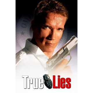 True Lies [4K UHD] MOVIESANYWHERE