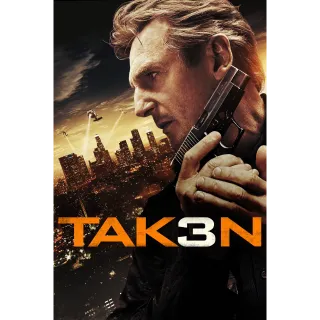 Taken 3 Unrated HD MOVIESANYWHERE