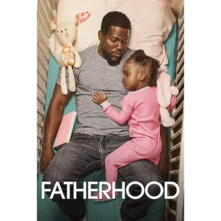 Fatherhood HD MOVIESANYWHERE