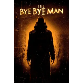 The Bye Bye Man Unrated HD ITUNES/ports