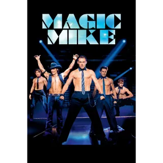 Magic Mike [4K UHD] MOVIESANYWHERE