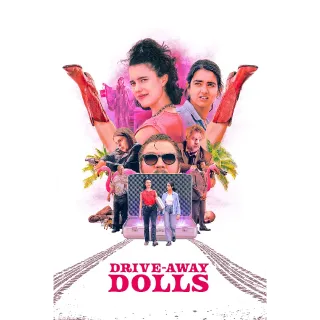 Drive-Away Dolls [4K UHD] MOVIESANYWHERE