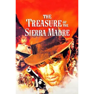 The Treasure of the Sierra Madre HD MOVIESANYWHERE