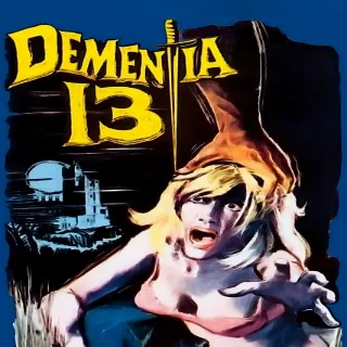 Dementia 13 The Director's Cut HD VUDU/4K ITUNES (MovieRedeem.com)