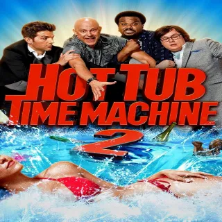 Hot Tub Time Machine 2 HD ITUNES ONLY