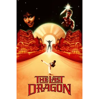 The Last Dragon [4K UHD] MOVIESANYWHERE