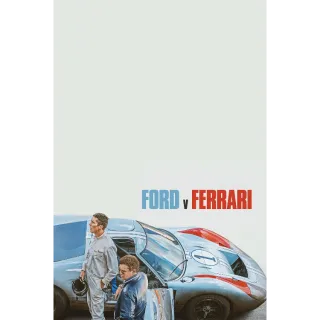 Ford v Ferrari [4K UHD] MOVIESANYWHERE