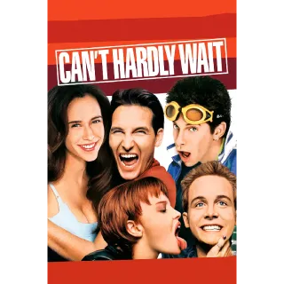 Can't Hardly Wait [4K UHD] MOVIESANYWHERE