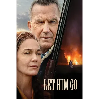 Let Him Go [4K UHD] MOVIESANYWHERE