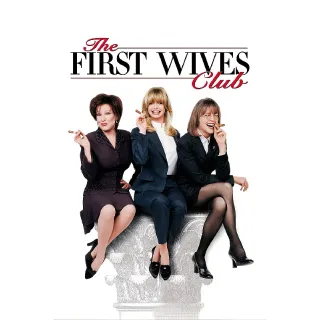 The First Wives Club [4K UHD] VUDU ONLY (ParamountDigitalCopy.com)