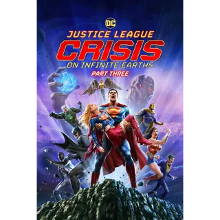 Justice League: Crisis on Infinite Earths Part THREE HD MOVIESANYWHERE