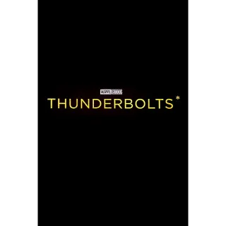 Thunderbolts* [4K UHD] MOVIESANYWHERE