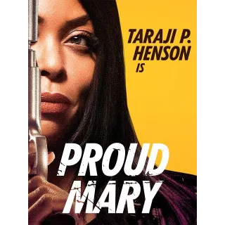 Proud Mary HD MOVIESANYWHERE