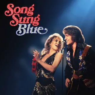 Song Sung Blue HD MOVIESANYWHERE
