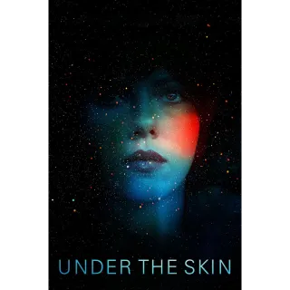 Under the Skin HD VUDU ONLY