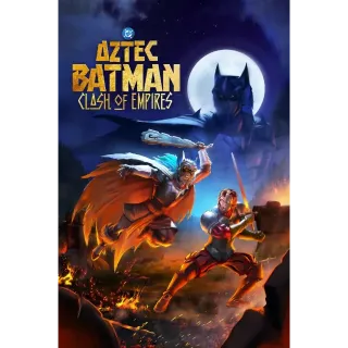Aztec Batman: Clash of Empires HD MOVIESANYWHERE