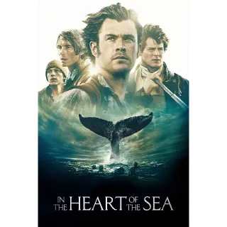 In the Heart of the Sea [4K UHD] MOVIESANYWHERE
