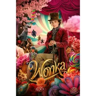 Wonka [4K UHD] MOVIESANYWHERE