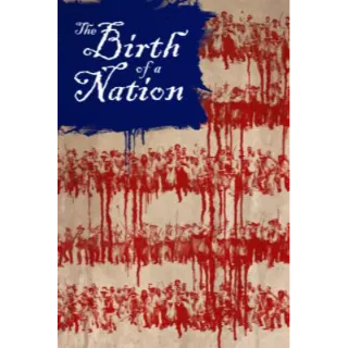 The Birth of a Nation HD MOVIESANYWHERE