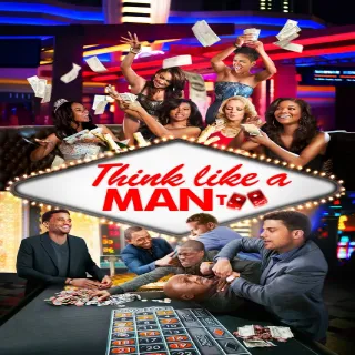 Think Like a Man Too HD MOVIESANYWHERE