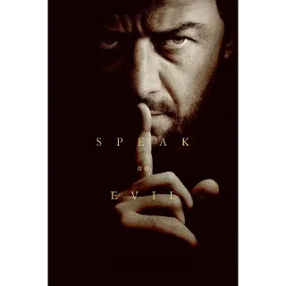 Speak No Evil [4K UHD] MOVIESANYWHERE