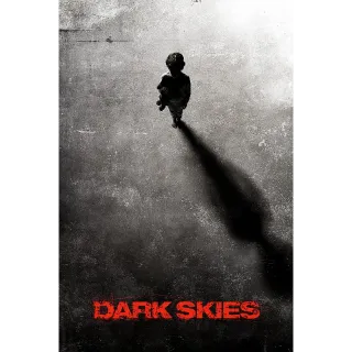 Dark Skies HD VUDU ONLY