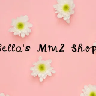 Bella’s Mm2 Shop