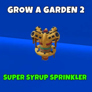 Super syrup sprinkler