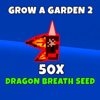 50x dragon breath seed