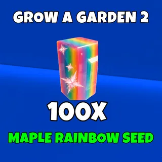 100x maple rainbow seed
