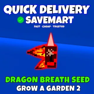 Dragon breath seed 