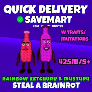 Rainbow ketchuru and musturu