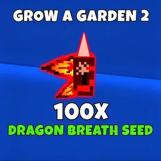 100x dragon breath seed