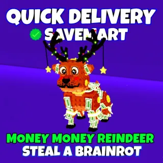 Money money reindeer