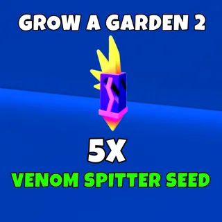 5x Venom spitter seed